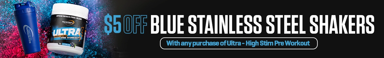 $5 Off Stainless Steel Shakers with any purch of Ultra - High Stim Pre Workout