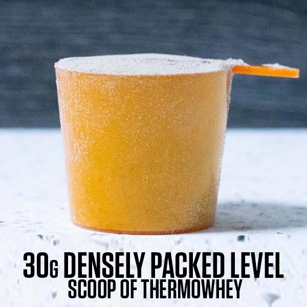 Serving size - 30 grams (approx. 1 densely packed level scoop) of Thermowhey