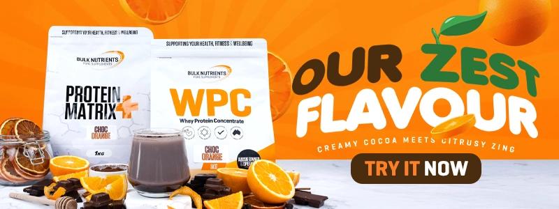 Our zest flovour - Creamy Cocoa meets citrusy zing - Choc Orange in Protein Matrix+ and WPC - Try it now!