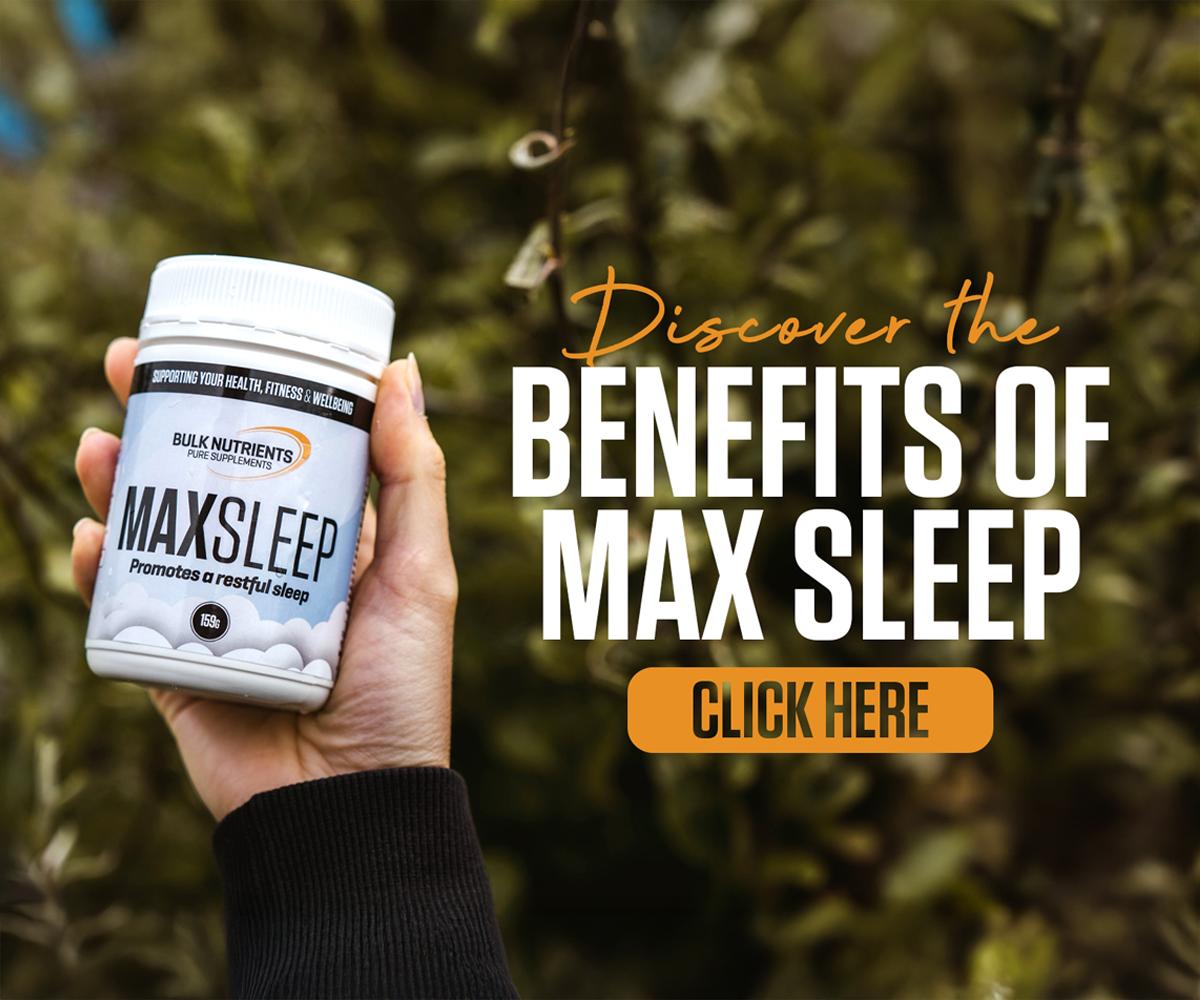 Bulk Nutrients Max Sleep - Discover the benefits of Max Sleep