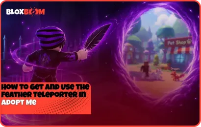 How to Get and Use the Feather Teleporter in Adopt Me