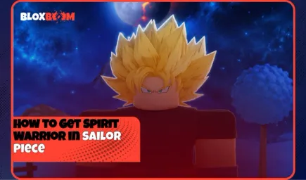 How to Get Spirit Warrior in Sailor Piece