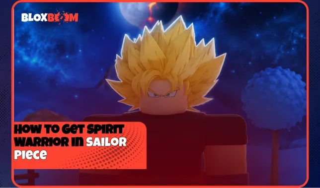 How to Get Spirit Warrior in Sailor Piece