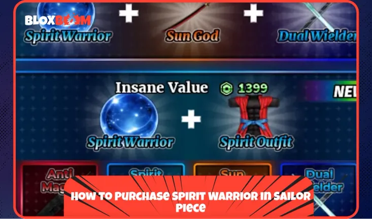 How to Purchase Spirit Warrior in Sailor Piece