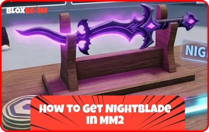 How to Get Nightblade in MM2