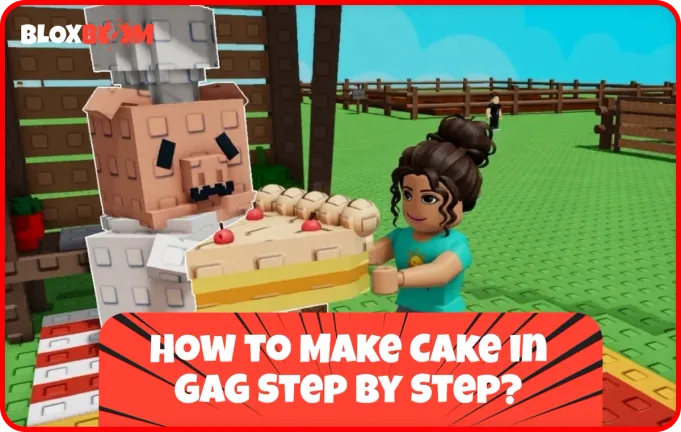 How to Make Cake in GAG Step by Step?