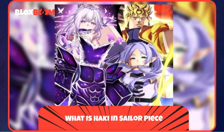 What Is Haki in Sailor Piece