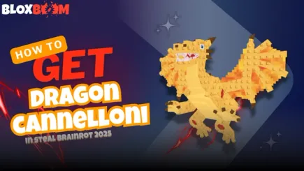 How to Get Dragon Cannelloni in Steal Brainrot (2025)