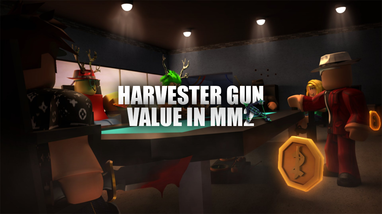 Harvester Gun Value in MM2