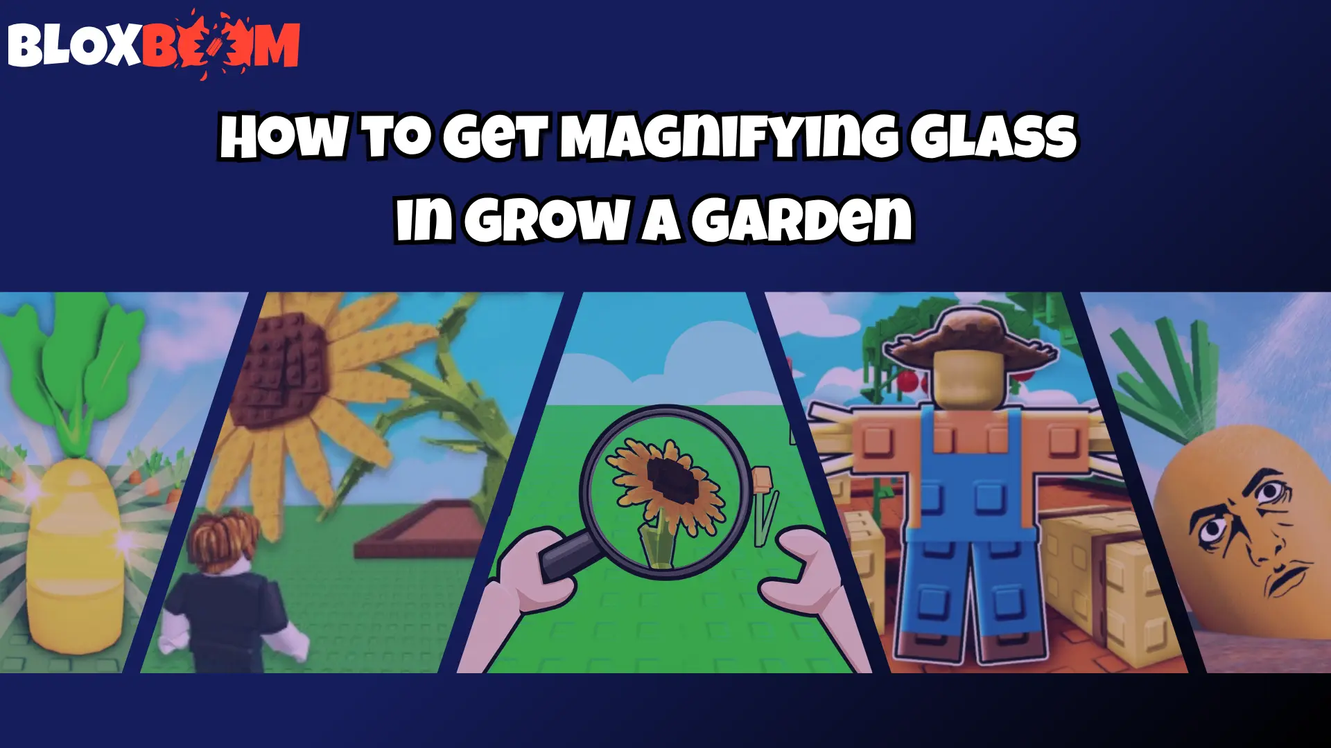 How to Get Magnifying Glass in Grow a Garden