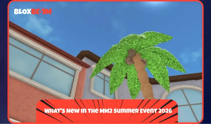 What's New in the MM2 Summer Event 2026