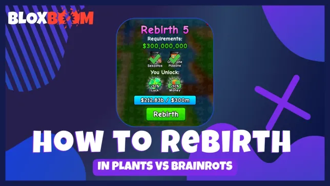 Plants vs Brainrots: Complete Rebirth Guide (2025)