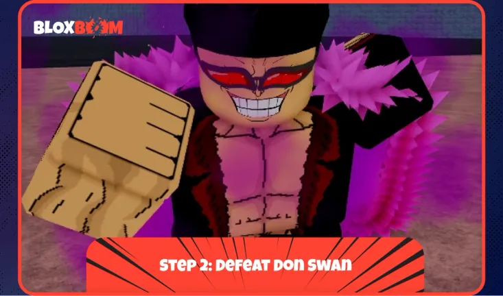 Step 2: Defeat Don Swan