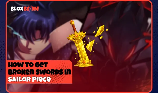 How to Get Broken Swords in Sailor Piece