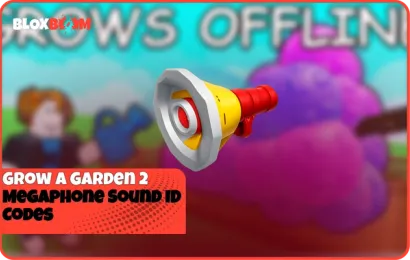 Grow a Garden 2 Megaphone Sound ID Codes
