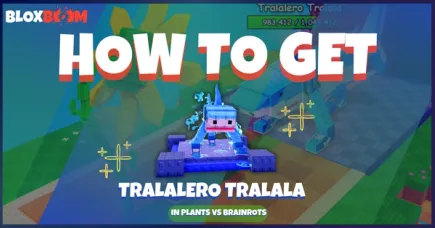How to Get Tralalero Tralala in Plants vs Brainrots