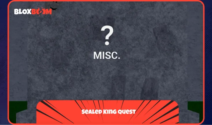 Sealed King Quest