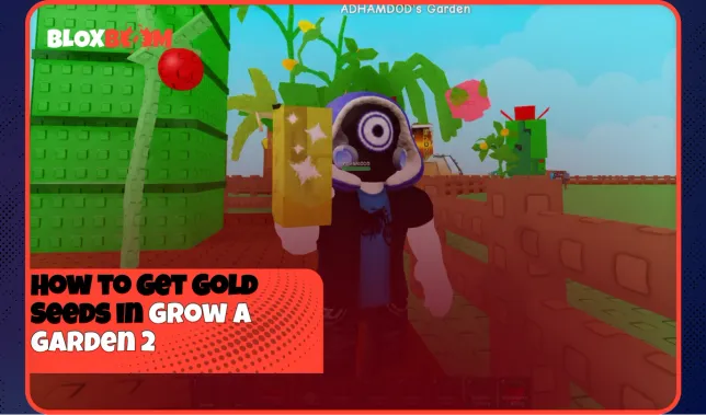 How to Get Gold Seeds in Grow a Garden 2