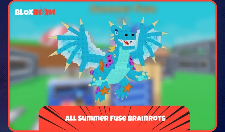 All Summer Fuse Brainrots