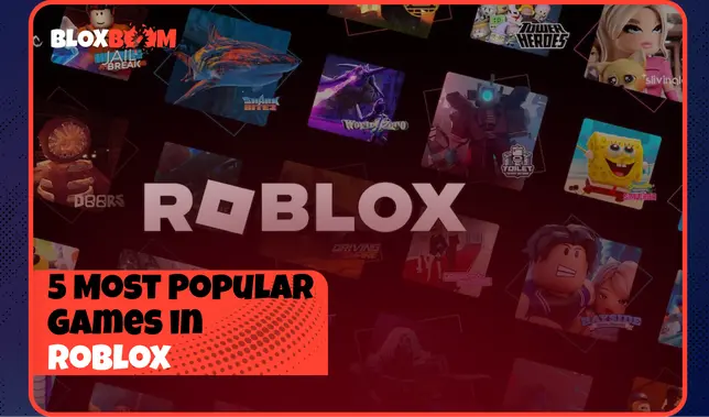 5 Most Popular Games in Roblox (2026)
