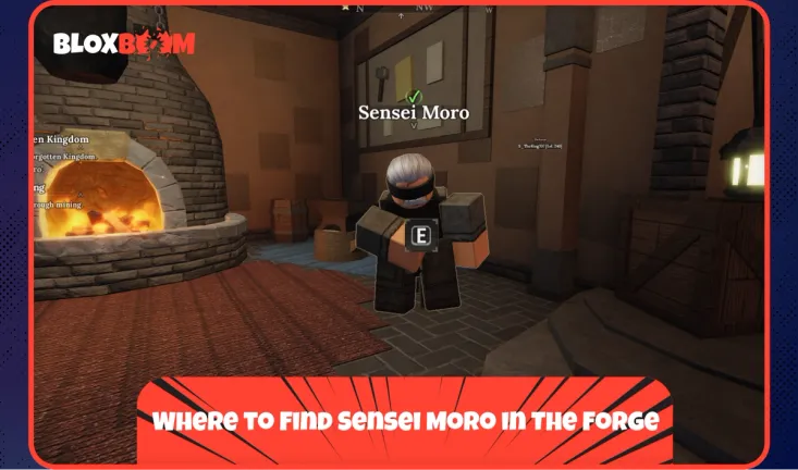 Where to Find Sensei Moro in The Forge