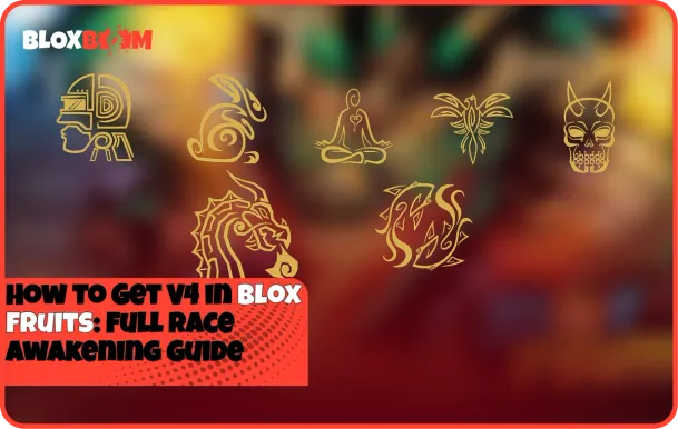 How to Get V4 in Blox Fruits: Full Race Awakening Guide