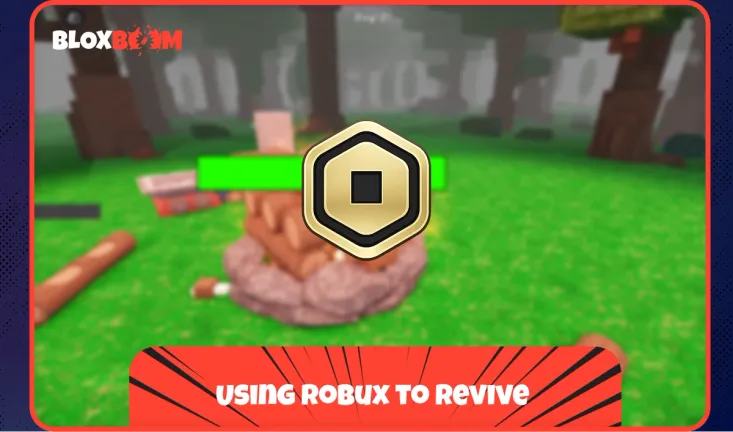 Using Robux to Revive