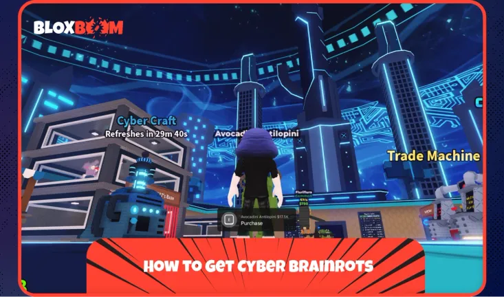 How to Get Cyber Brainrots