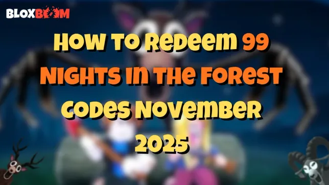 How to Redeem 99 Nights in the Forest Codes November (2025)