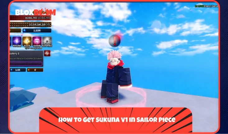 How to Get Sukuna V1 in Sailor Piece