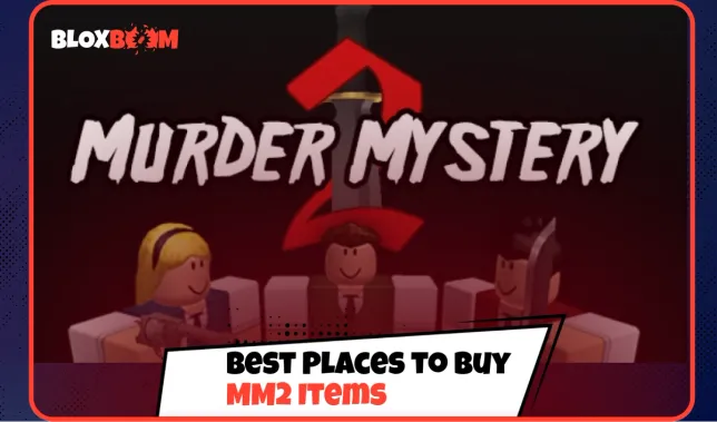 Best Places to Buy MM2 Items (2025)