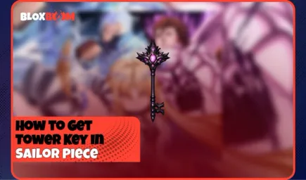 How to Get Tower Key in Sailor Piece