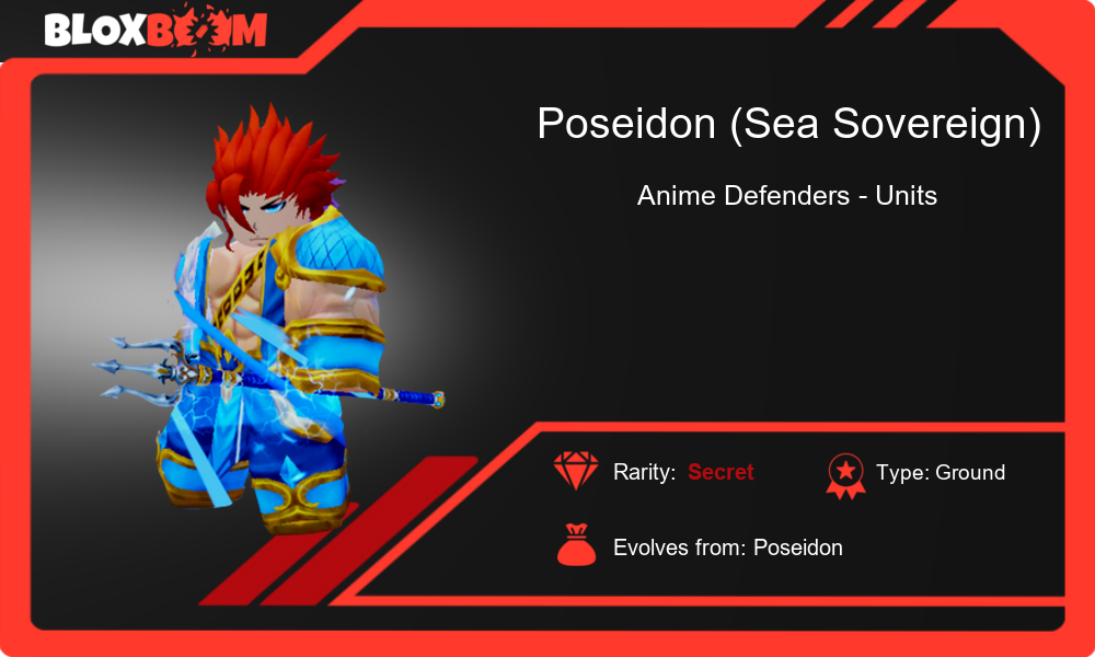 Poseidon Sea Sovereign in Anime Defenders! Check it out on Bloxboom!