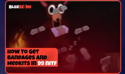 How to Get Bandages and Medkits in 99 Nights in the Forest