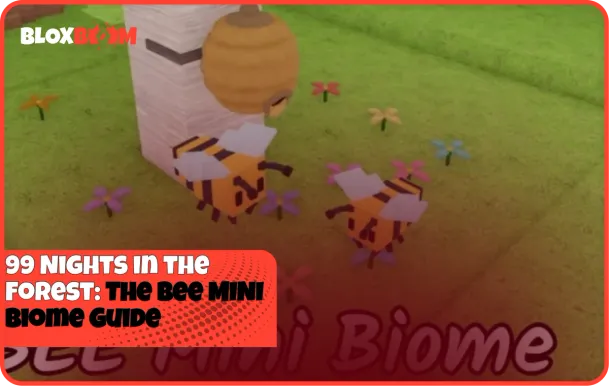 99 Nights in the Forest: The Bee MINI Biome Guide