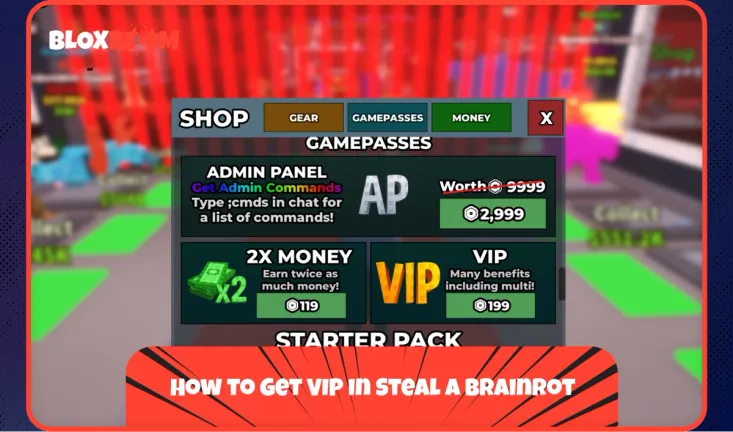 How to Get VIP in Steal a Brainrot