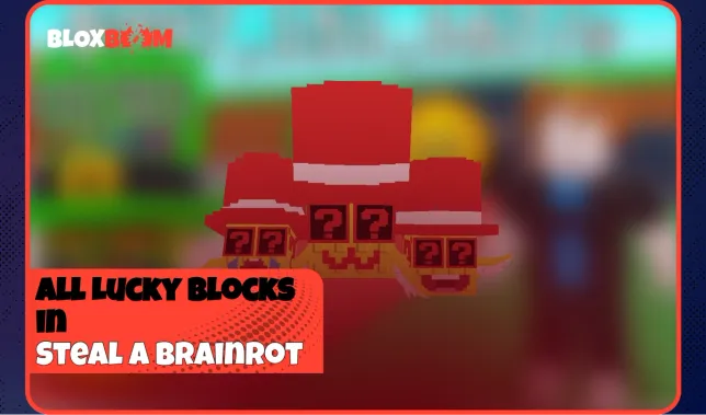 All Lucky Blocks in Steal a Brainrot