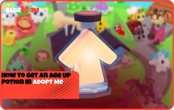 How to Get an Age Up Potion in Adopt Me