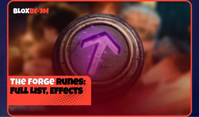 The Forge Runes: Full List, Effects
