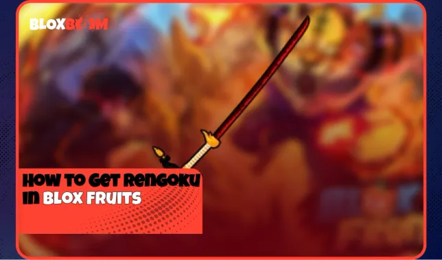 How to Get Rengoku in Blox Fruits