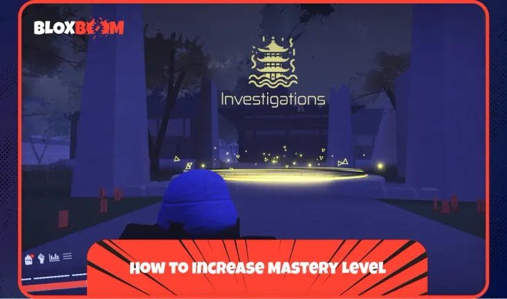How to Increase Mastery Level 