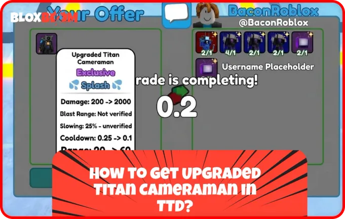How to Get Upgraded Titan Cameraman in TTD