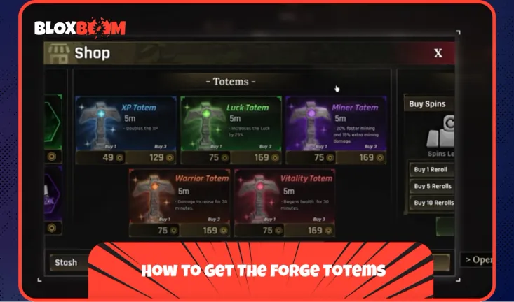 How to Get The Forge Totems