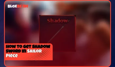 How to get Shadow Sword in Sailor Piece