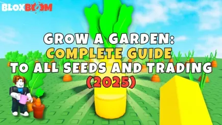 Grow a Garden: Complete Guide to All Seeds and Trading (2025)