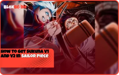 How to Get Sukuna V1 and V2 in Sailor Piece