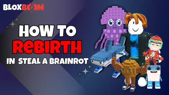 How to Rebirth in Steal a Brainrot: Your Complete (2025)