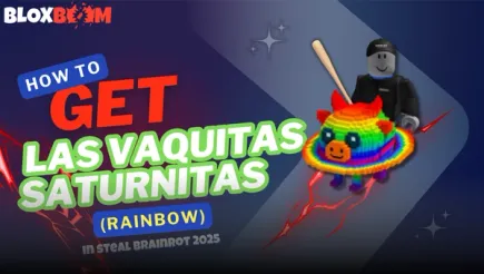 How to Get Las Vaquitas Saturnitas in Steal Brainrot (2025)