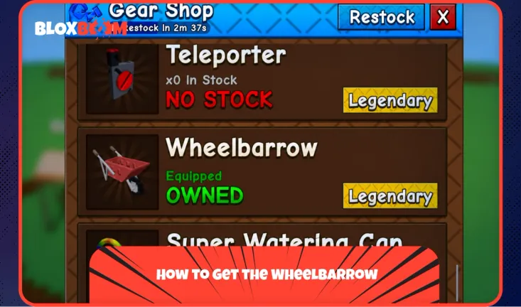 How to Get the Wheelbarrow