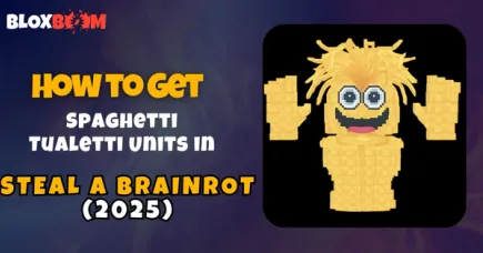 How to Get Spaghetti Tualetti Units in Steal a Brainrot (2025)